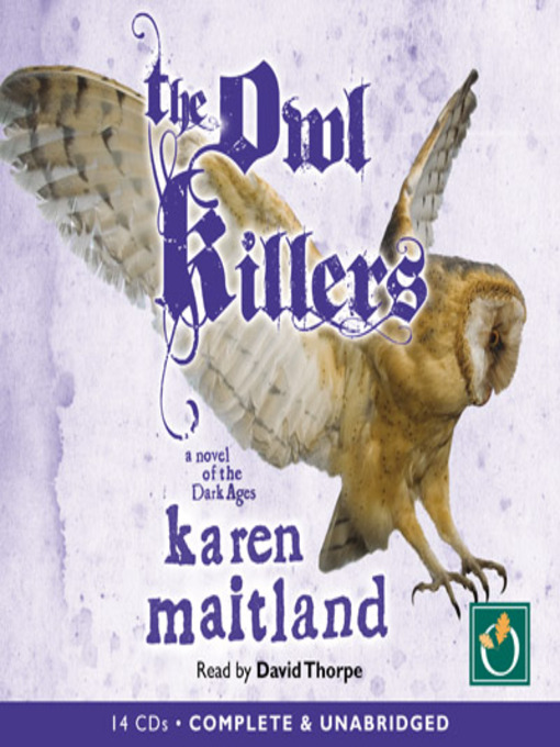 Title details for The Owl Killers by Karen Maitland - Available